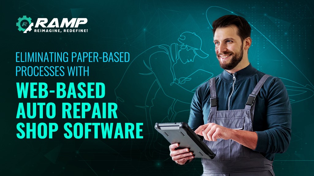 Eliminating Paper-Based Processes with Web-Based Auto Repair Shop Software