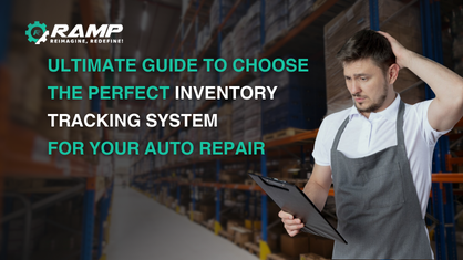 Ultimate Guide to Selecting the Best Inventory Tracking System for Auto Repair Businesses